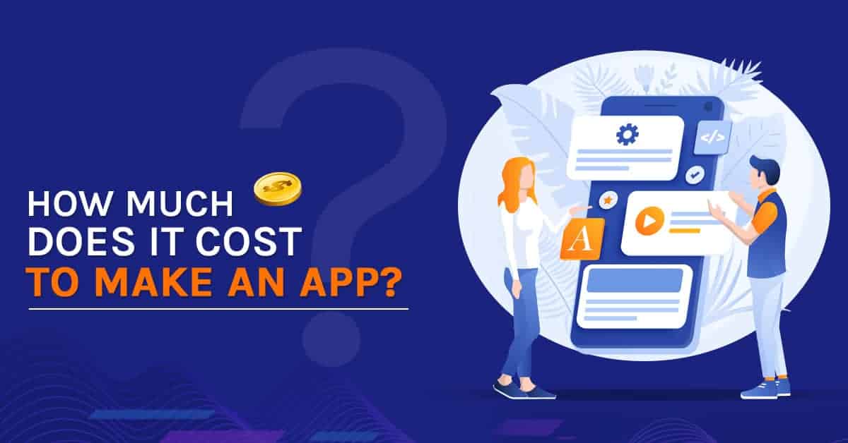 In this graphic, we've tried to showcase the cost to make an app