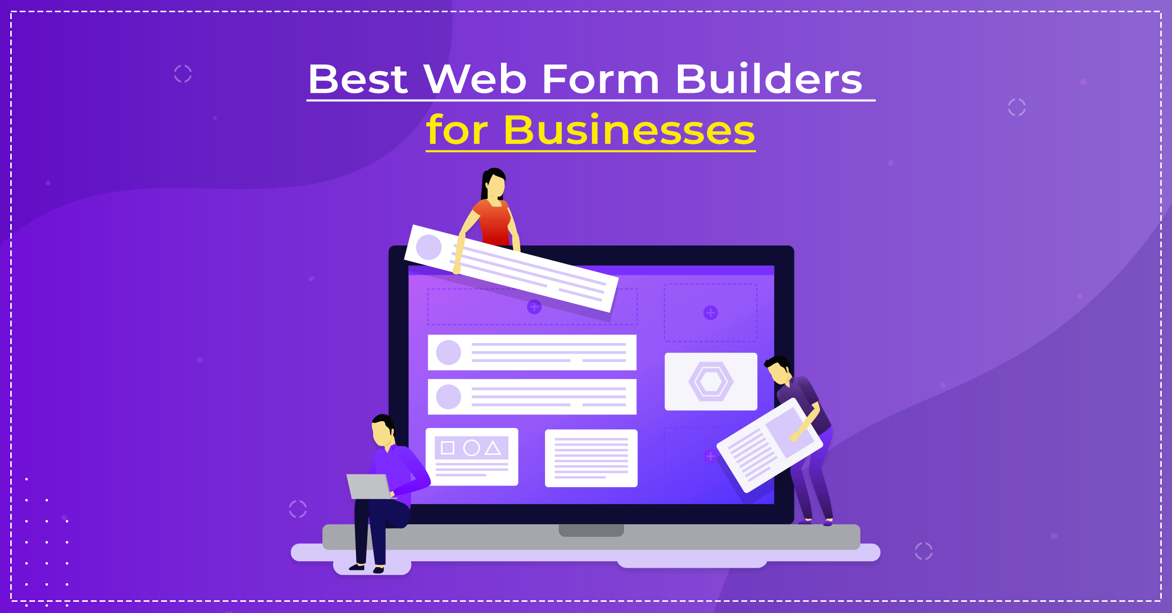 feature image for our blog - Best Web Form Builders for Businesses