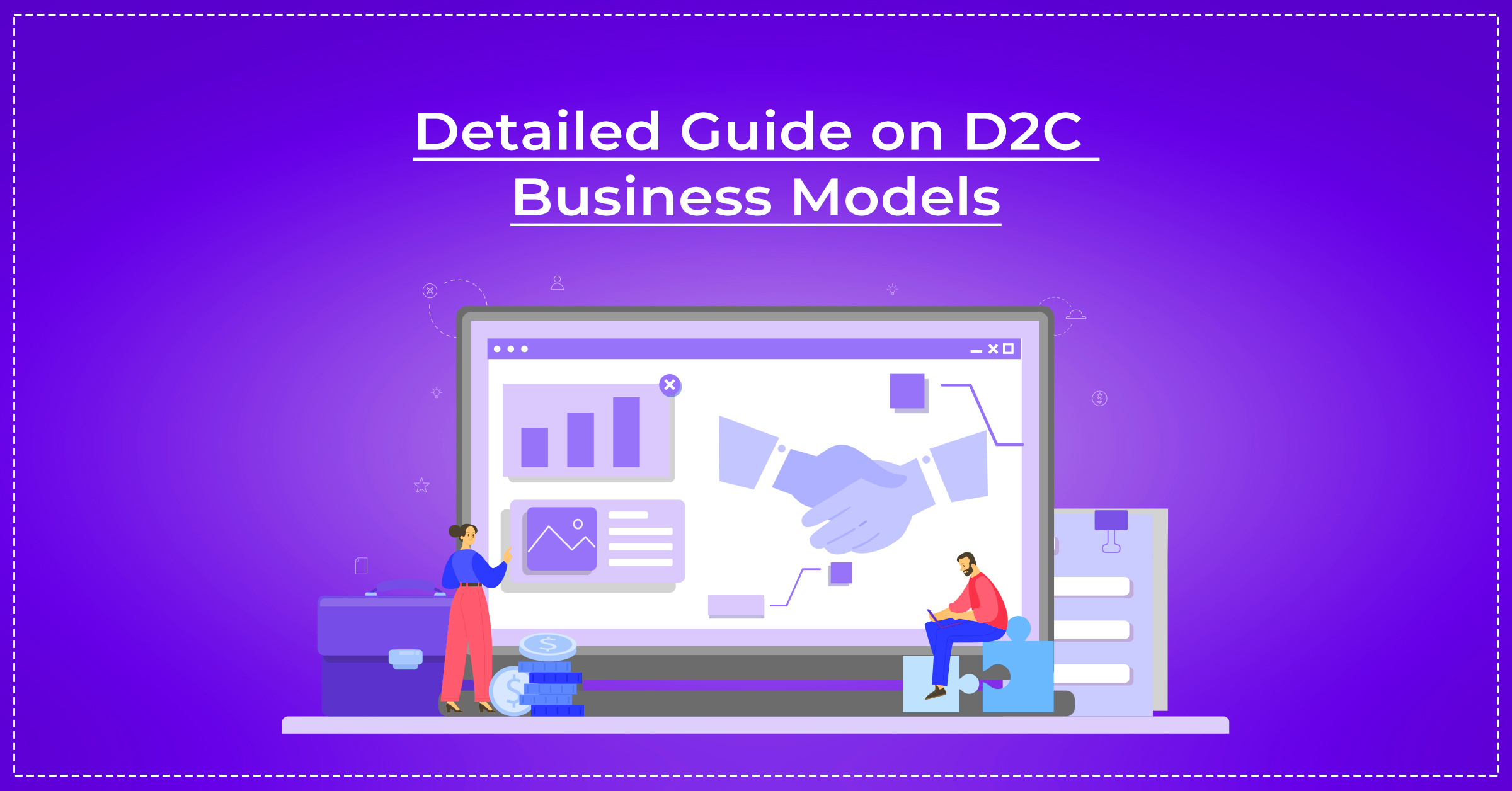 Illustration of Detailed Guide on D2C Business Models