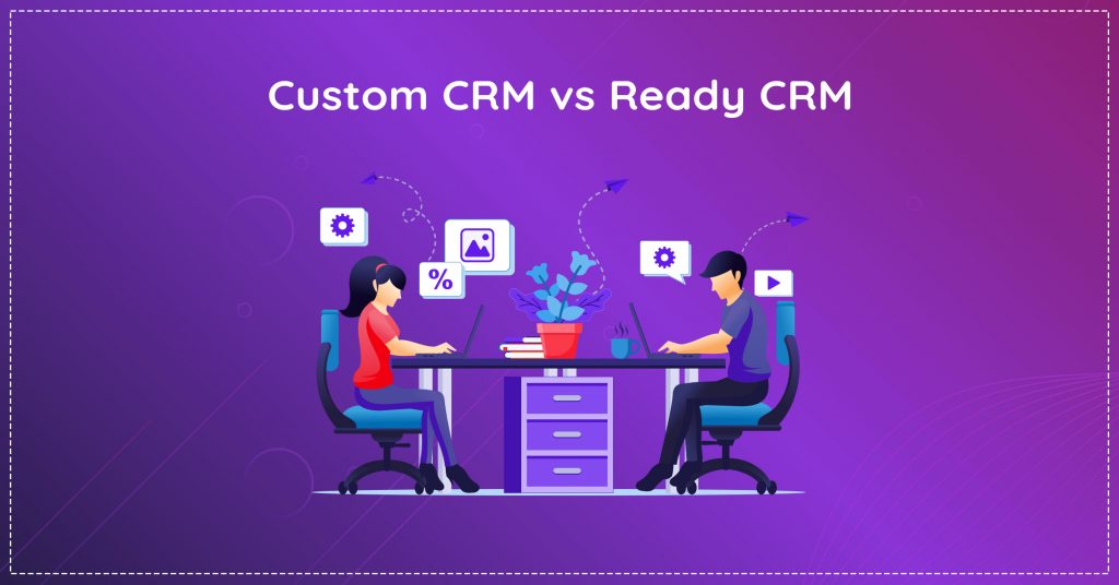 banner for our blog Custom CRM vs Ready CRM